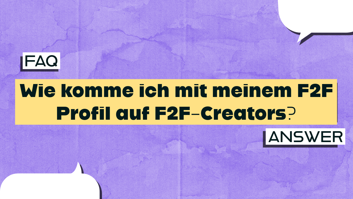 Wie komme ich mit meinem F2F Profil auf F2F-Creators?