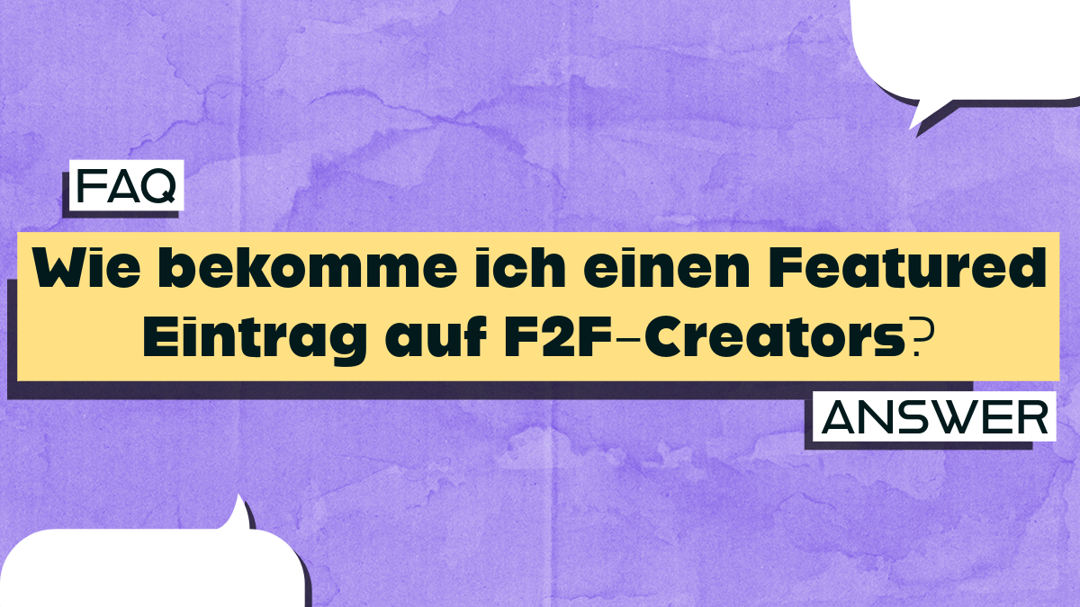 Wie bekomme ich einen Featured Eintrag auf F2F-Creators?