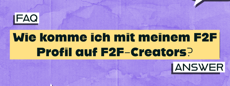 Faq F2F Creators